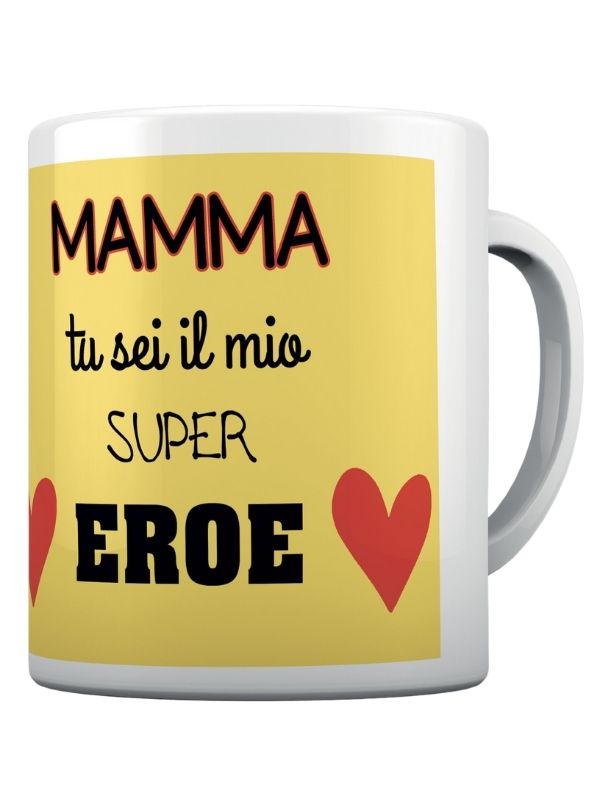 Mug Mamma Tu Sei Il Mio Supereroe 