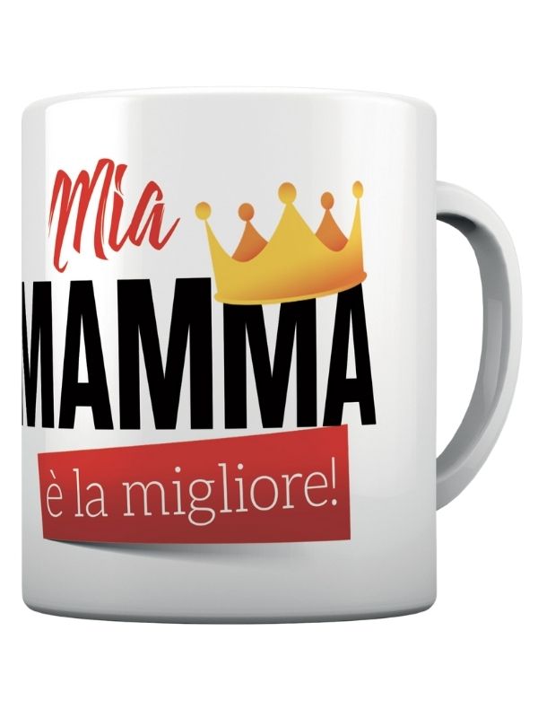 Mug Mia Mamma È La Migliore 